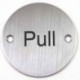 76mm PULL Sign Satin Stainless Steel