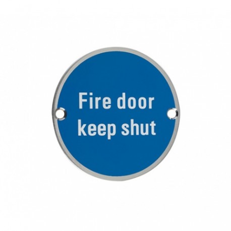 Fire Door Keep Shut Sign Satin Stainless Steel